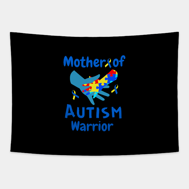 Mother of Autism warrior Autism awareness Tapestry by TrippleTee_Sirill