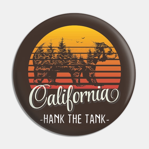 Save Hank The Tank, Hank The Tank  California Pin by Aymoon05