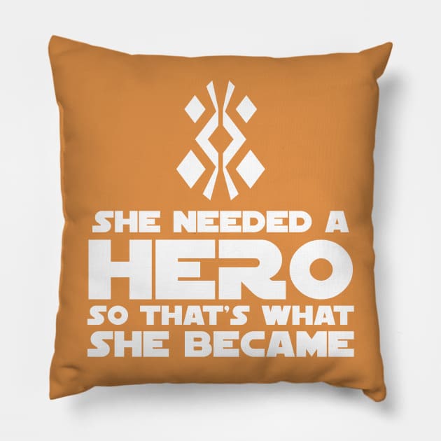 She Needed a Hero (Galactic Warrior Version) Pillow by fashionsforfans