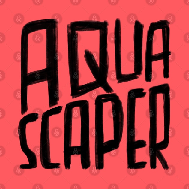 Aquarium aquascaper aquascaping by badlydrawnbabe