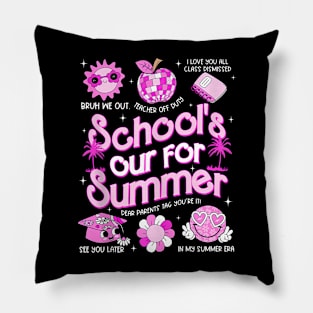 Last Day Of School'S Out For Summer Teacher Girls Women Pillow