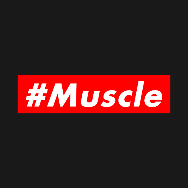 #Muscle by PrintHub