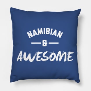 Namibian and Awesome Pillow