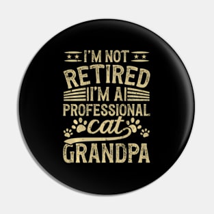 I'M A Professional Cat Grandpa Cat Grandfather Pin