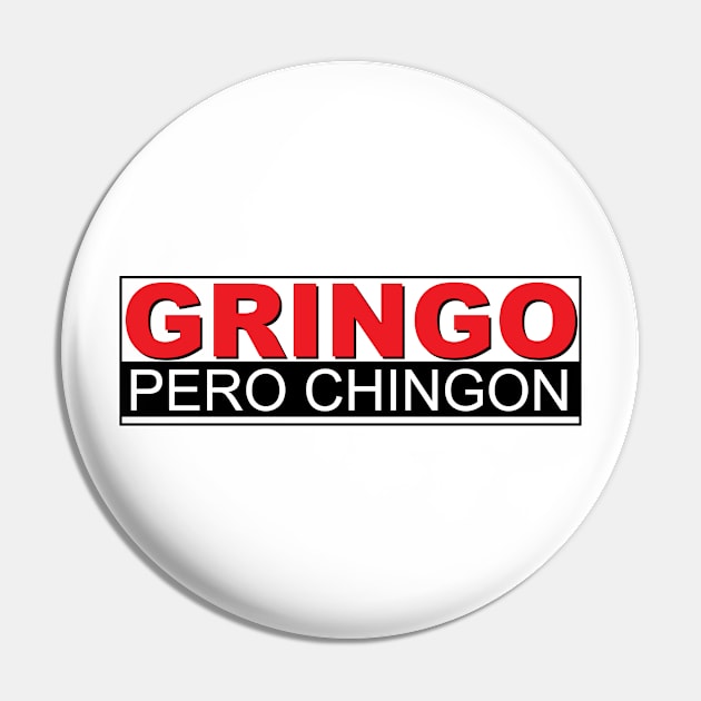 Gringo pero chingon Pin by Estudio3e