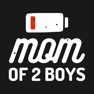 Mom Of Two Boys T-Shirt