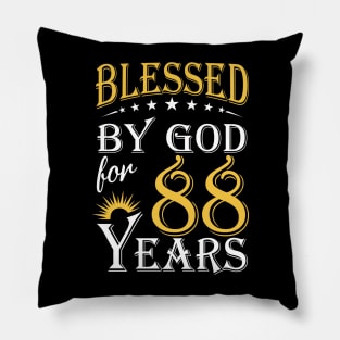 Blessed By God For 88 Years 88th Birthday Pillow