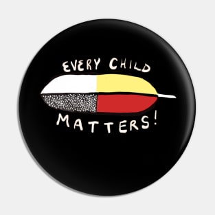 Every Child Matters - Algonquin Always! Pin