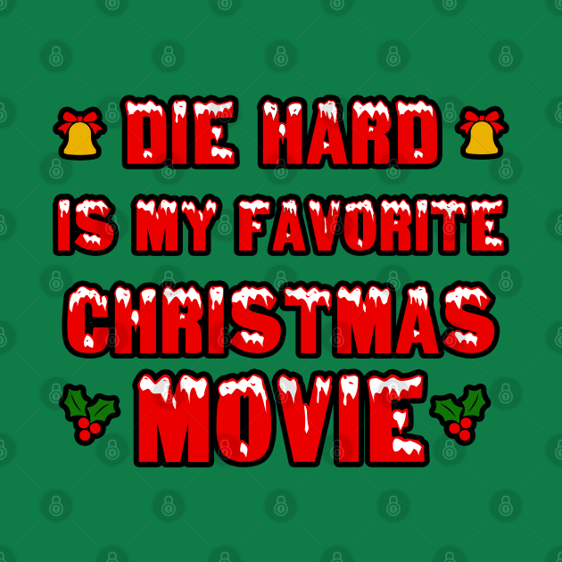 Die Hard My favorite Christmas Movie by OniSide