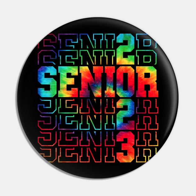 Senior Graduation Gift Men Girl Class of 2023 Senior Tie Dye Pin by SCOTT CHIPMAND