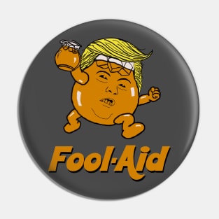 Fool Aid Pin