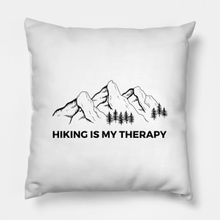 Hiking is My Therapy Pillow