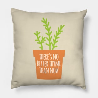 No Better Thyme Pillow