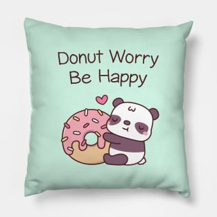 Cute Panda Funny Donut Worry Be Happy Pillow