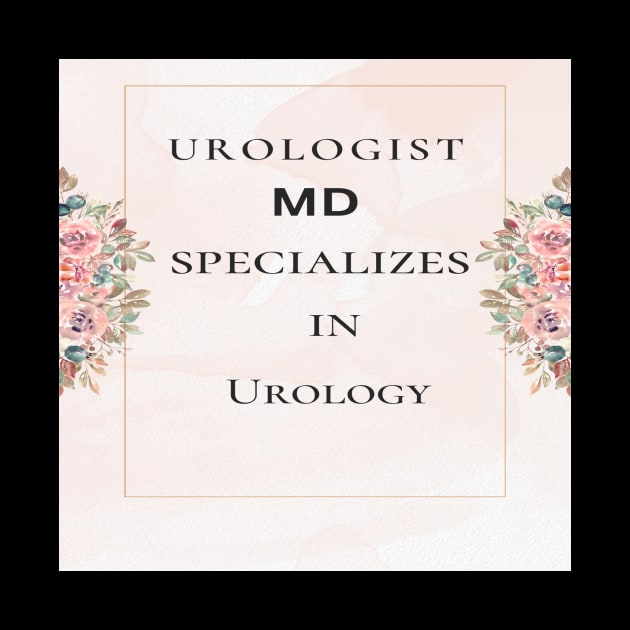 Urologist doctor,MD in urology T-shirt by T-shirts  international:"Experienced fashion T-shirt designer at T-shirts International, crafting stylish and innovative designs that elevate your look. 🎨