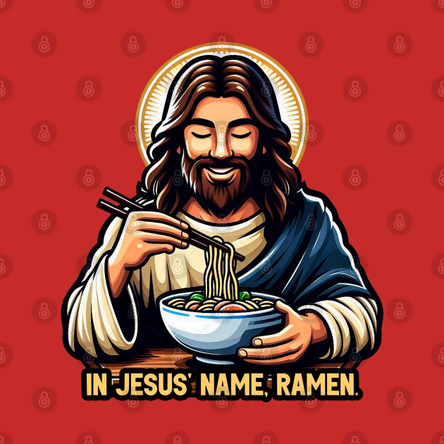 In Jesus Name Ramen by Plushism