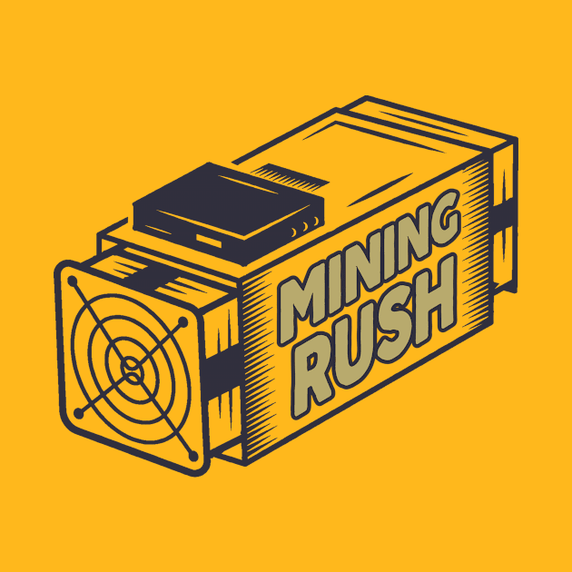 Bitcoin Mining Rush by Crypto Tees