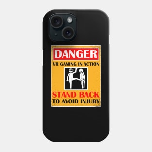 Danger VR Gaming Player Game Hazard Warning Virtual Reality Gamer Phone Case