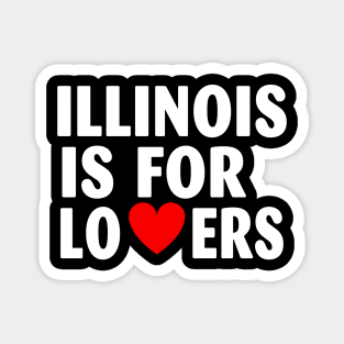 Illinois State Illinois Home Illinois Lovers Magnet