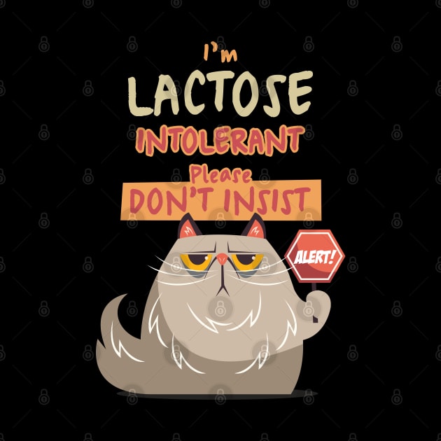 I'M LACTOSE INTOLERANT by dinshoran