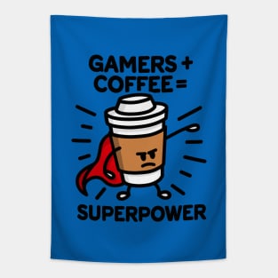 Gamers + coffee = superpower - superhero - hero Tapestry