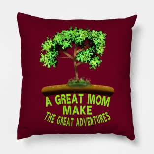 A Great Mom Make The Great Adventures, Tree Art With Mothers Saying, Mothers Pillow