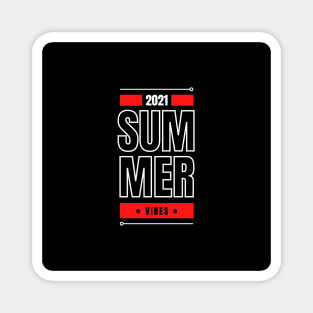 2021 Summer Vibes Magnet