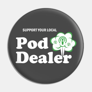 Pod Dealer V.2 Pin