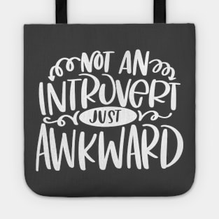 Not An Introvert Tote