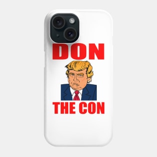 DON THE CON Phone Case