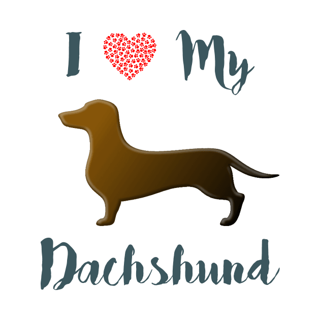 I Love My Dachshund by Naves