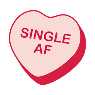 Single AF Rejected Candy Heart T-Shirt