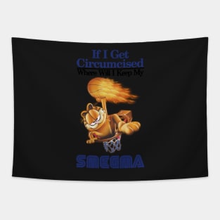 if i get circumcised when will i keep my smegma Tapestry