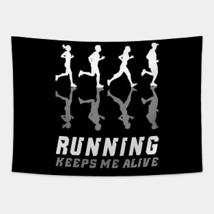 Running keeps me alive, sport lover, runner funny gift idea Tapestry