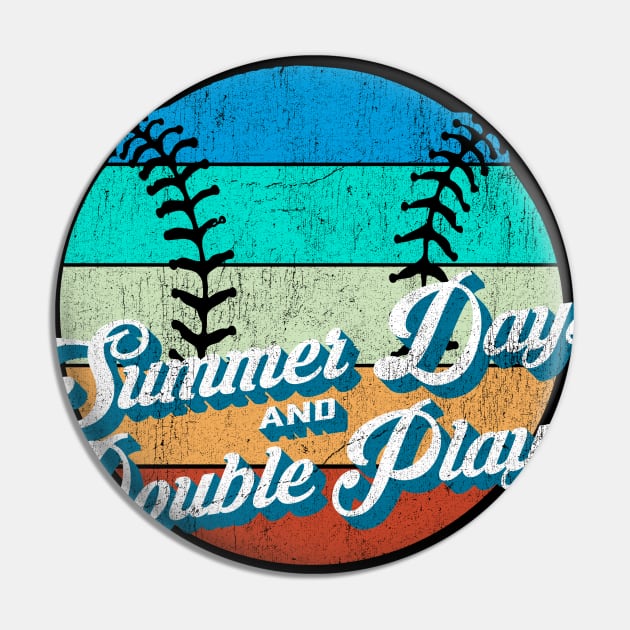 70s Style Retro Baseball Summer Days and Double Plays design graphic Pin by Vector Deluxe