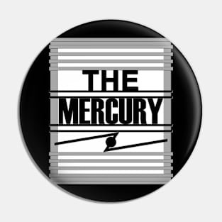 The Mercury Streamliner Train Drumhead Pin