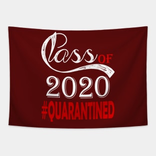 Class Of 2020 Quarantined Funny Quarantine Tapestry