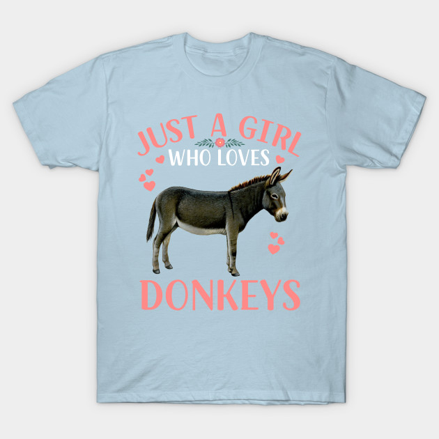 Discover Just A Girl Who Loves Donkeys - Donkey Gift - Just A Girl Who Loves Donkeys Donkey - T-Shirt