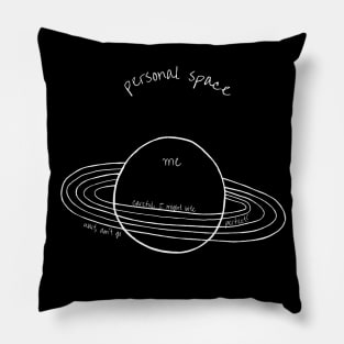 Personal space Pillow