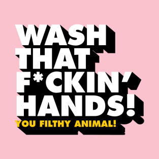 Wash That Hands T-Shirt