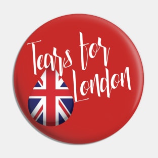 Tears for London Pin