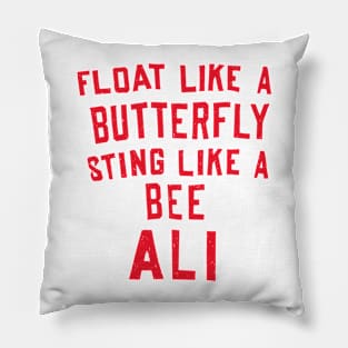 Float Like A Butterfly, Sting Like A Bee Pillow