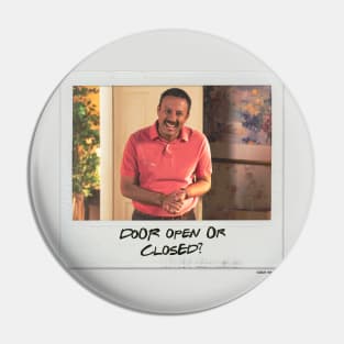 Schitt's Creek Instant Photo: Ray - Door Open Or Closed? Pin