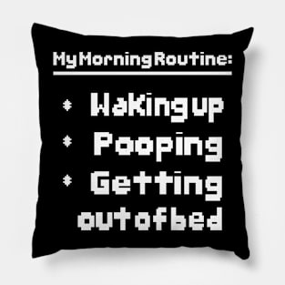 Morning Routine Pillow