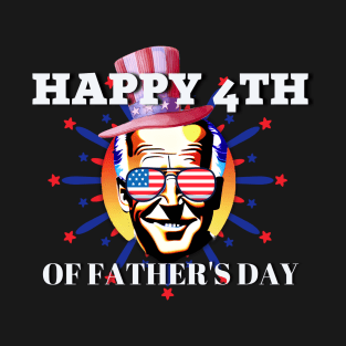 4th of July Shirts Biden Funny Happy 4th of July T-Shirt