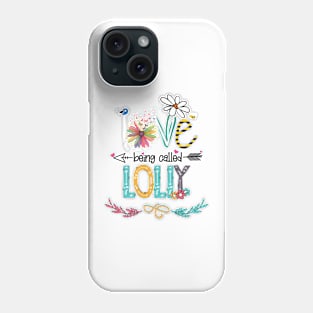 Love Being Called Lolly Happy Mother's Day Phone Case