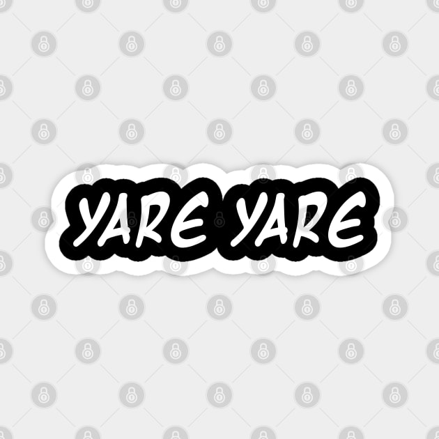 Anime Quote Yare Yare - Anime Shirt Magnet by KAIGAME Art