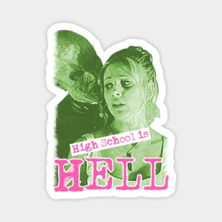 High School is Hell // 90s Buffy Fanart Magnet