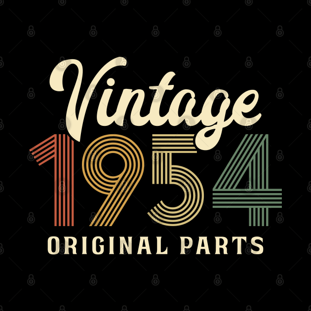 Vintage 1954 Original Parts 70th Retro Birthday by Cuteness Klub