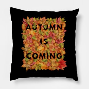 Dry Leaves Autumn Is Coming Best Giftt For Loves Of Falling Leaves Pillow